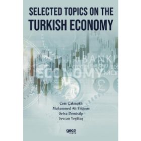 Selected Topics On The Turkish Economy-Gece Kitaplığı