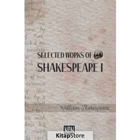 Selected Works Of Shakespeare 1 - William Shakespeare