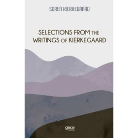 Selections From The Writings Of Kierkegaard-Gece Kitaplığı
