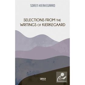 Selections From The Writings Of Kierkegaard-Gece Kitaplığı