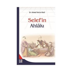 Selef’in Ahlakı - ahmed ferid el misri
