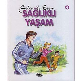 SELEN İLE EREN 4 SAĞLIKLI YAŞAM - ATTILA DAMAR