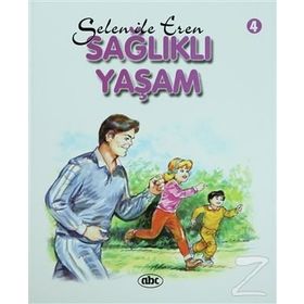 SELEN İLE EREN 4 SAĞLIKLI YAŞAM - ATTILA DAMAR