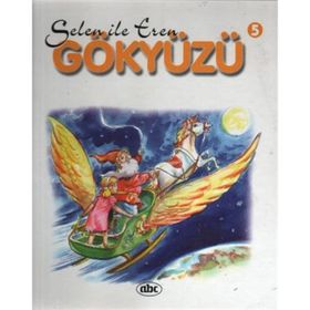 SELEN İLE EREN 5 GÖKYÜZÜ - ATTILA DAMAR