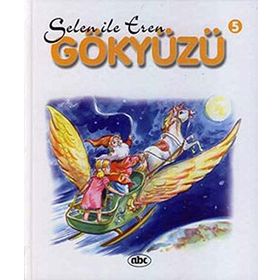 SELEN İLE EREN 5 GÖKYÜZÜ - ATTILA DAMAR