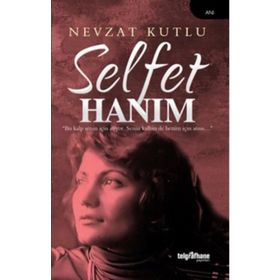 Selfet Hanım Nevzat Kutlu