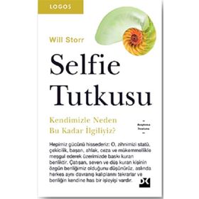Selfie Tutkusu - Will Storr