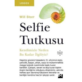 Selfie Tutkusu - Will Storr