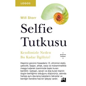Selfie Tutkusu - Will Storr