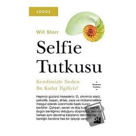 Selfie Tutkusu - Will Storr