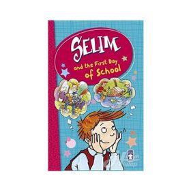 Selim And The First Day Of School - Mustafa Orakçı