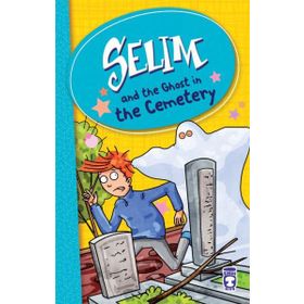 Selim And The Ghost In The Cemetery - Mustafa Orakçı