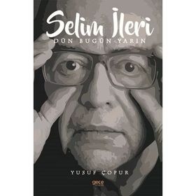 Selim İleri - Yusuf Çopur