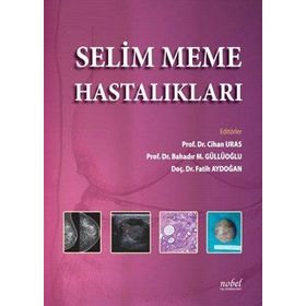 Selim Meme Hastalıkları - Nobel Tıp Kitabevleri
