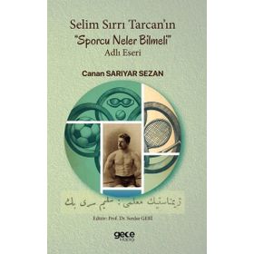 Selim Sırrı Tarcanın Sporcu Neler Bilmeli Adlı Eseri Gece Kitaplığı