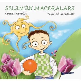 SELIM'IN MACERALARI AYNI DILI KONUŞMAK - NECDET NEYDIM
