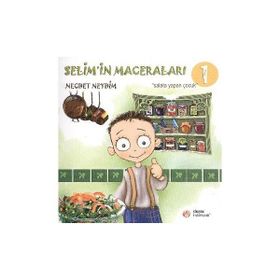 Selim’in Maceraları - Salata Yapan Çocuk - 1 - Necdet Neydim