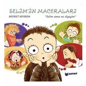Selim’in Maceraları Selim Sana Ne Diyeyim? - Necdet Neydim