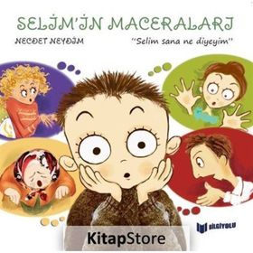 Selim’in Maceraları Selim Sana Ne Diyeyim? - Necdet Neydim