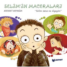 Selim’in Maceraları Selim Sana Ne Diyeyim? - Necdet Neydim