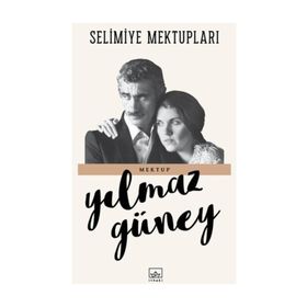 Selimiye Mektupları - Yılmaz Güney