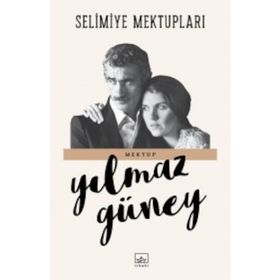 Selimiye Mektupları - Yılmaz Güney