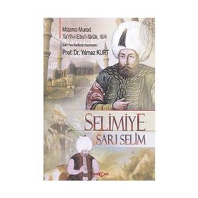 SELIMIYE - SARI SELIM - YILMAZ KURT