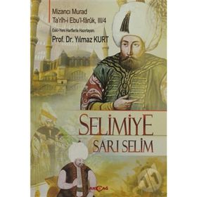 SELIMIYE - SARI SELIM - YILMAZ KURT