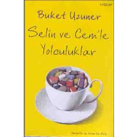 Selin Cem'le Yolculuklar - Buket Uzuner