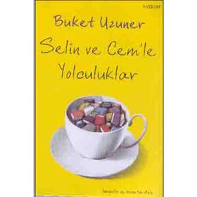 Selin Cem'le Yolculuklar - Buket Uzuner