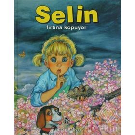 SELIN FIRTINA KOPUYOR - GENEL