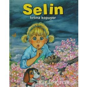 SELIN FIRTINA KOPUYOR - GENEL