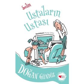 Selin - Ustaların Ustası - Doğan Gündüz