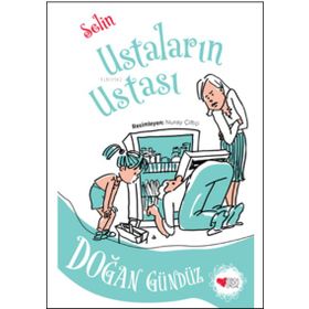 Selin - Ustaların Ustası - Doğan Gündüz