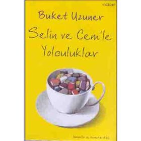 SELIN VE CEMLE YOLCULUKLAR - BUKET UZUNER