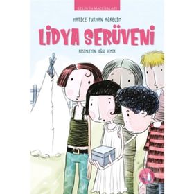 Selin'in Maceraları - Lidya Serüveni - Hatice Turhan Ağrelim