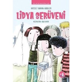 Selin'in Maceraları - Lidya Serüveni - Hatice Turhan Ağrelim