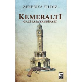 Selis Kitaplar Kemeraltı-Gazi Paşa'ya Suikast