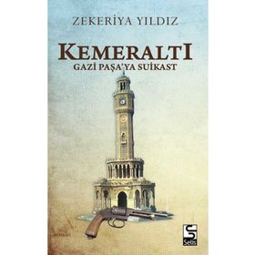 Selis Kitaplar Kemeraltı-Gazi Paşa'ya Suikast