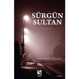 Selis Kitaplar Sürgün Sultan