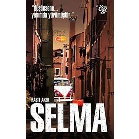 Selma - Raşit Aker