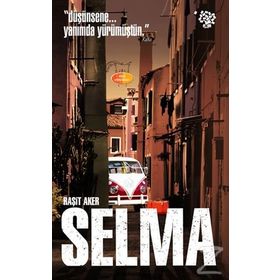 Selma - Raşit Aker