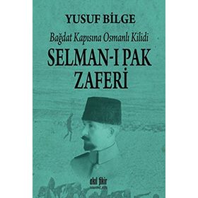 Selman-ı Pak Zaferi - Yusuf Bilge