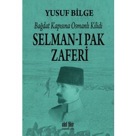Selman-ı Pak Zaferi - Yusuf Bilge