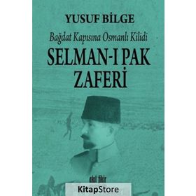 Selman-ı Pak Zaferi - Yusuf Bilge