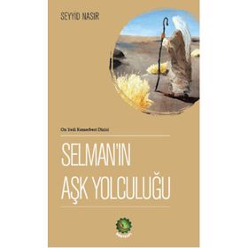 Selman’ın Aşk Yolculuğu - Seyyid Nasır