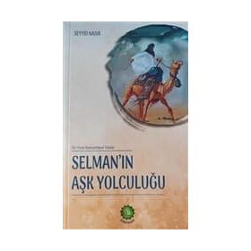 Selman’ın Aşk Yolculuğu - Seyyid Nasır