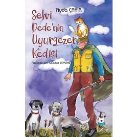 Selvi Dede’nin Uyurgezer Kedisi Ayda Çayır