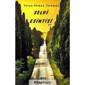 Selvi Esintisi - Torun Ahmet Türkmen