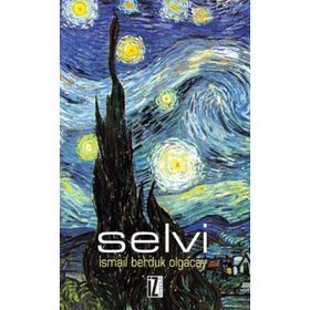 SELVI - İSMAİL BERDUK OLGAÇAY
